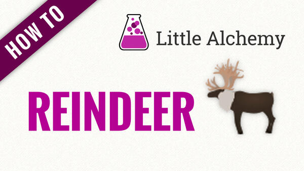 Video: How to make REINDEER in Little Alchemy
