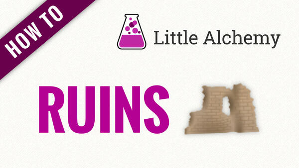 Video: How to make RUINS in Little Alchemy