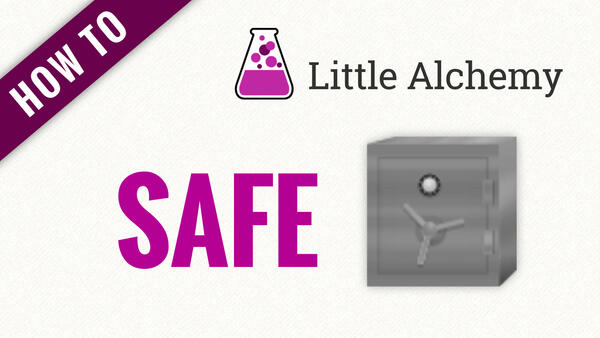 Video: How to make SAFE in Little Alchemy