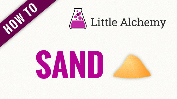 Video: How to make SAND in Little Alchemy