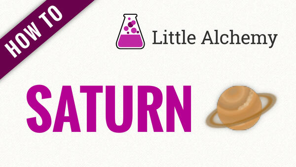 Video: How to make SATURN in Little Alchemy