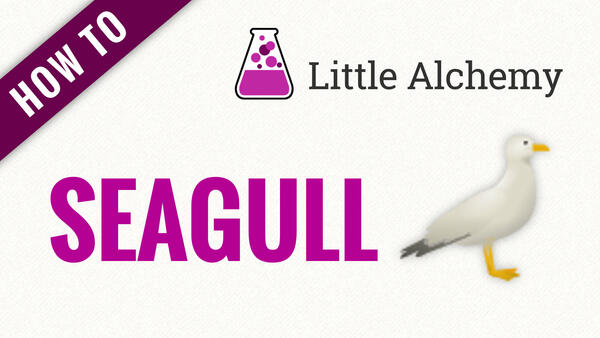 Video: How to make SEAGULL in Little Alchemy