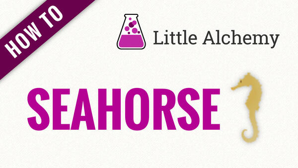 Video: How to make SEAHORSE in Little Alchemy