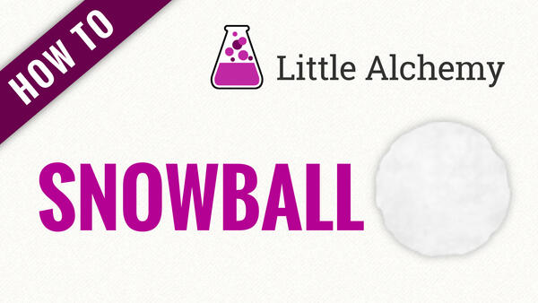 Video: How to make SNOWBALL in Little Alchemy
