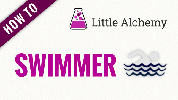Video: How to make SWIMMER in Little Alchemy