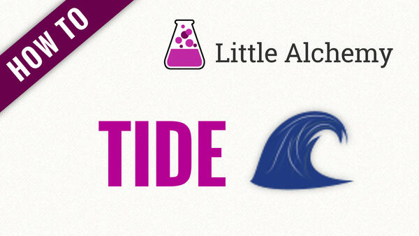 Video: How to make TIDE in Little Alchemy