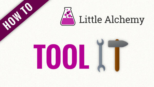 Video: How to make TOOL in Little Alchemy