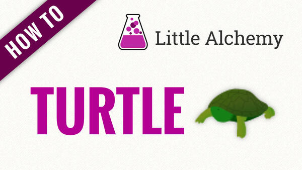 Video: How to make TURTLE in Little Alchemy