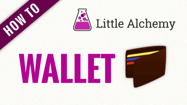 Video: How to make WALLET in Little Alchemy