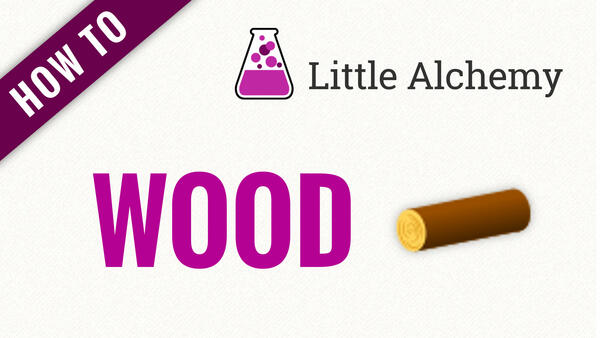 Video: How to make WOOD in Little Alchemy