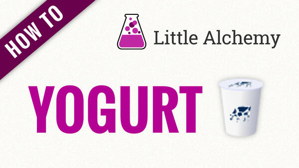 Video: How to make YOGURT in Little Alchemy