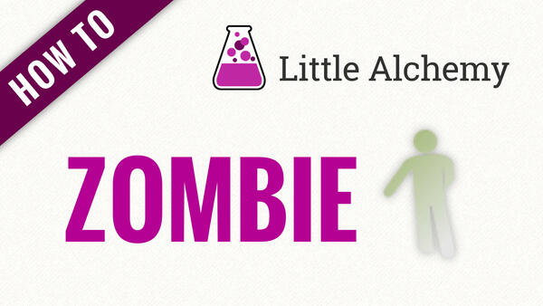 Video: How to make ZOMBIE in Little Alchemy