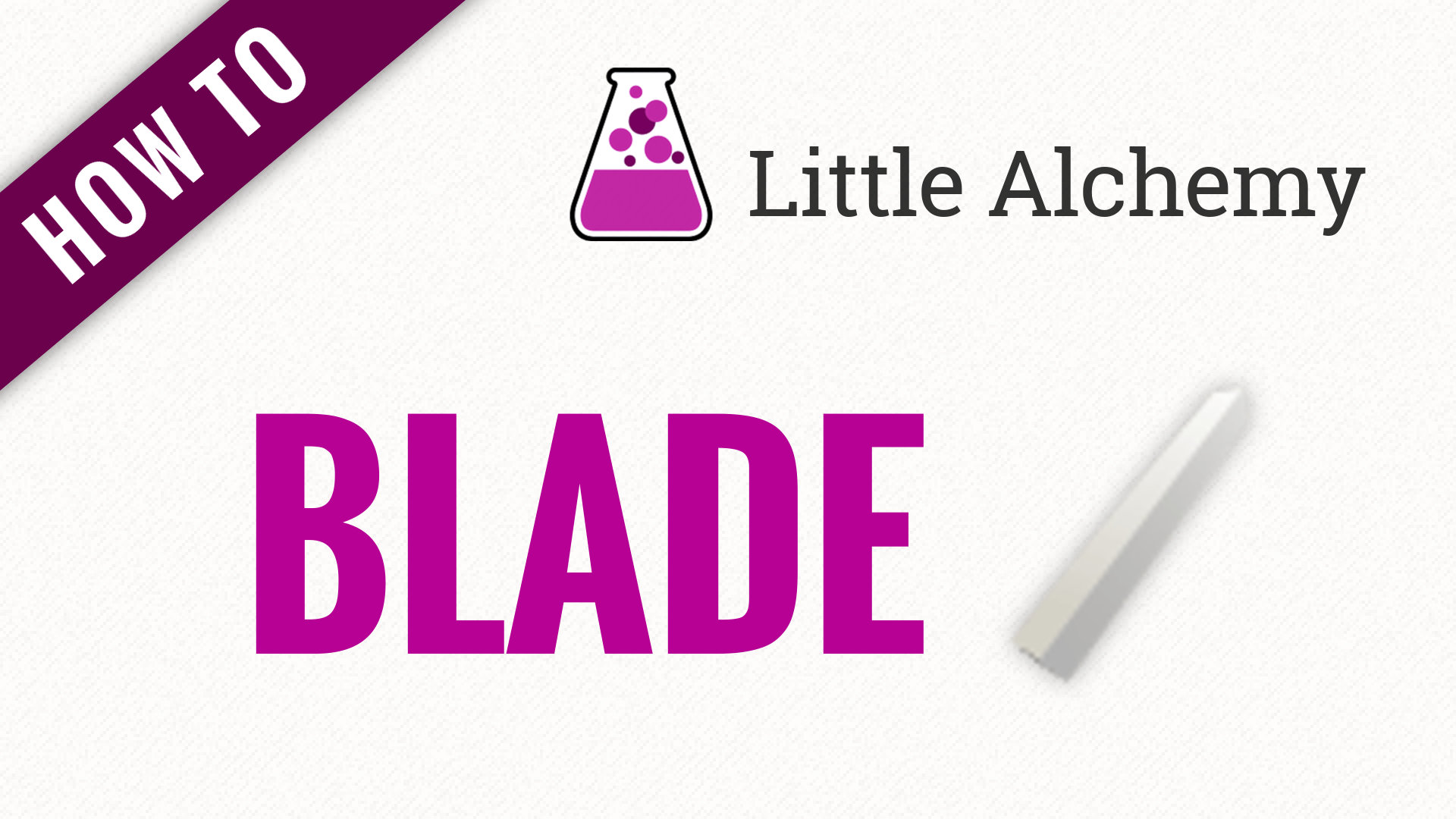 How To Make Blade In Little Alchemy