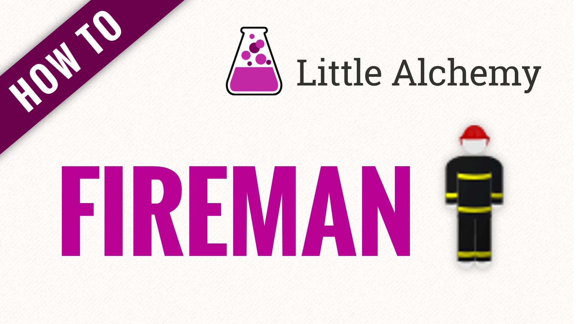 fireman - Little Alchemy Cheats