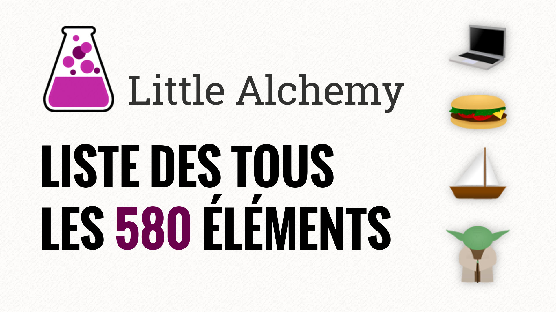 Comment Faire La Vie Dans Little Alchemy Little Alchemy Solution - 580 éléments français